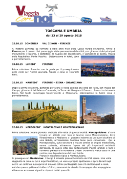Toscana e Umbria dal 23 al 29 agosto 2015