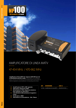 47-454 MHz / 470-862 MHz AMPLIFICATORE DI LINEA