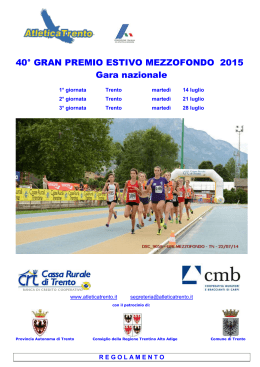 40° GRAN PREMIO ESTIVO MEZZOFONDO 2015 Gara nazionale