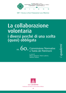 La collaborazione volontaria: i diversi perche` di una scelta (quasi)