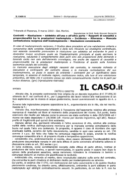 Contratti - Risoluzione - Addebito all`una o all`altra parte