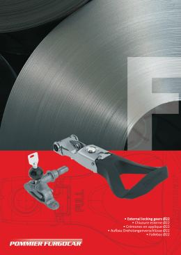 &bull; External locking gears &Oslash;22 &bull; Chiusure esterne &Oslash;22 &bull; Cr&eacute;mones en