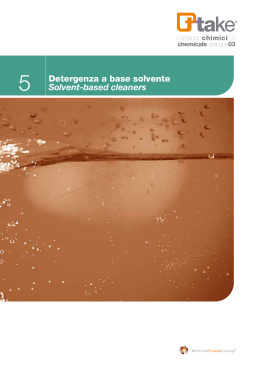 Detergenza a base solvente Solvent-based cleaners