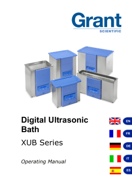 Grant XUB Ultrasonic Bath Operating Manual