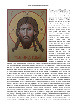 www.carmelitanescalze-concenedo.it Un segno ben visibile, anzi, la