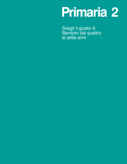 &ldquo;Ges&ugrave; Cristo fu un bambino come me&rdquo;, Primaria 2: scegli il giusto A