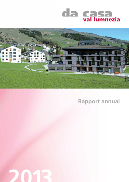 rapport annual 2013 - Da Casa Val Lumnezia