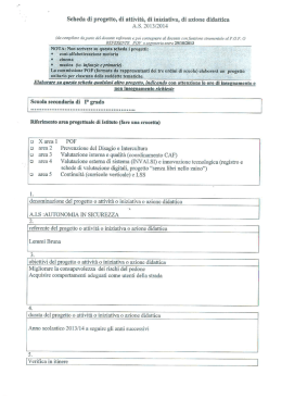 Scheda di progetto, di attivit&agrave;, di iniziativa, di azione didattica