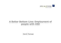 A Better Bottom Line: Employment of people with ASD