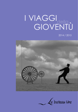 I viaggi della giovent&ugrave;
