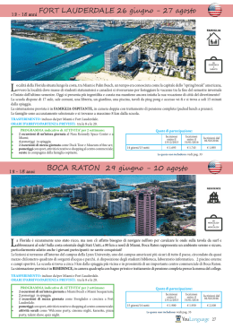 FORT LAUDERDALE 26 giugno - 27 agosto BOCA RATON 29