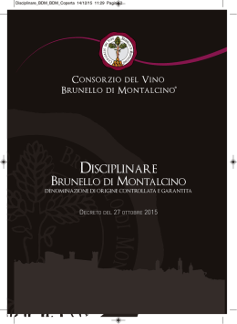 DISCIPLINARE - Consorzio del Vino Brunello di Montalcino