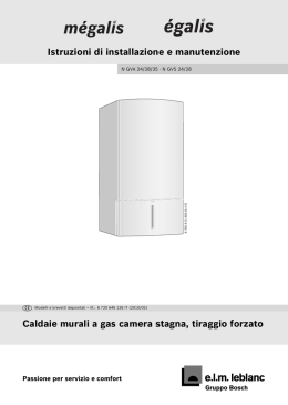 Istruzioni di installazione e manutenzione Caldaie murali a