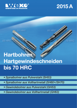 2015 A Hartbohren Hartgewindeschneiden bis 70 HRC