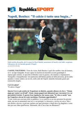 Napoli, Benitez: "Il calcio è tutto una bugia..."