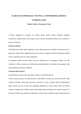 IL BLOCCO EPIDURALE: TECNICA, CONTROINDICAZIONI E