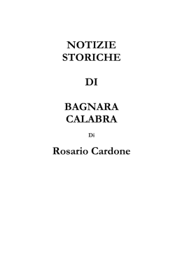 NOTIZIE STORICHE DI BAGNARA CALABRA Rosario Cardone