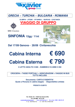 Cabina Interna € 690 Cabina Esterna € 790