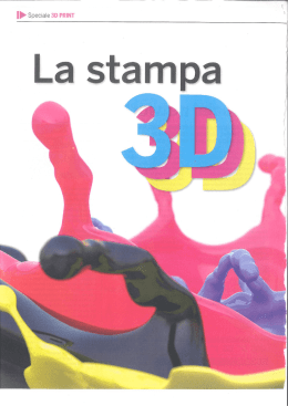 Page 1 Page 2 3D PRlNT Speciale lmmaginate di poter &ldquo;stampare