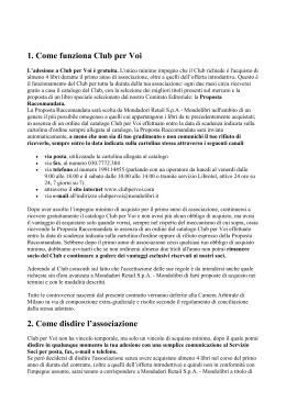 1. Come funziona Club per Voi 2. Come disdire l`associazione