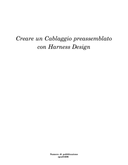 Creare un Cablaggio preassemblato con Harness Design