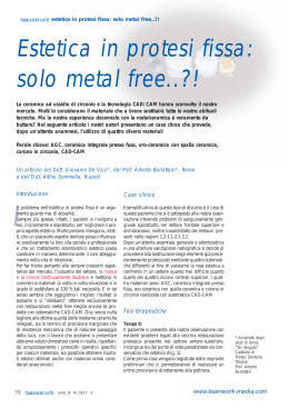 Estetica in protesi fissa: solo metal free..?!