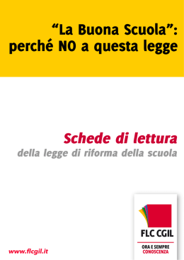 Schede di lettura FLC CGIL su legge di riforma &ldquo;La Buona Scuola&rdquo;
