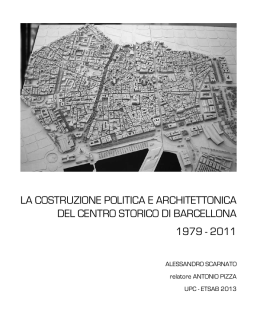 la costruzione politica e architettonica del centro storico di