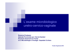 Predazzer - esame microbiologico uretro cervico vaginale