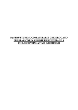 D) STRUTTURE SOCIOSANITARIE CHE EROGANO