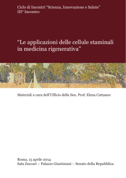 &ldquo;Le applicazioni delle cellule staminali in medicina rigenerativa&rdquo;