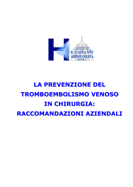 La prevenzione del tromboembolismo venoso in chirurgia