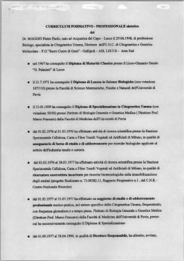 Biologo, specialista in Citogenetica Umana, Direttore dellU.0.C. di