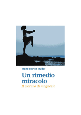 Muller – Un Rimedio Miracoloso – Il Cloruro Di Magnesio