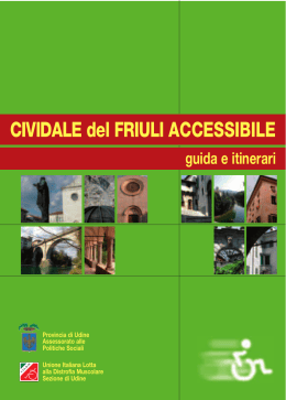 Cividale del Friuli accessibile - guida ed itinerari