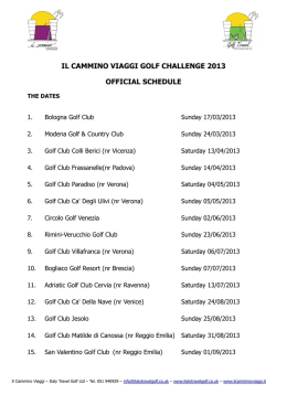 IL CAMMINO VIAGGI GOLF CHALLENGE 2013 OFFICIAL SCHEDULE