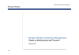 Morgan Stanley Investment Management Classi a distribuzione dei