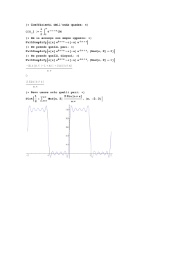 Coefficienti dell`onda quadra: c n_ : 1 2 0 x Se li accorpo