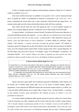 Stress test, l`Europa ci discrimina La Bce e le singole autorit&agrave; di