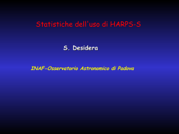 Statistiche sull`uso di HARPS-S e risultati