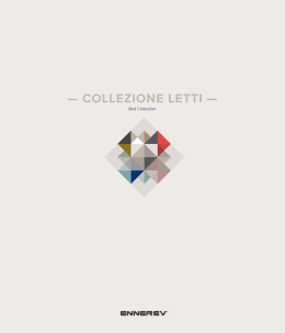 — COLLEZIONE LETTI —