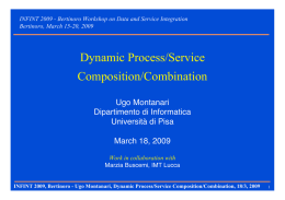 INFINT 2009, Bertinoro - Ugo Montanari, Dynamic Process/Service