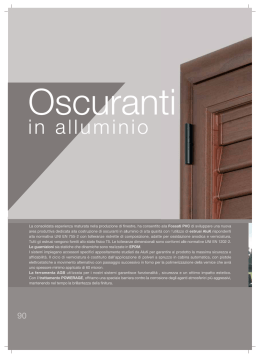 La consolidata esperienza maturata nella produzione