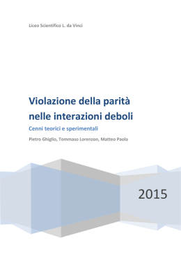 Relazione di P. Ghiglio, T. Lorenzon, M. Paola 5 A 8/04/2015