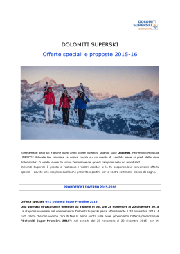 2 Dolomiti Superski - Offerte speciali e pacchetti 2015-16