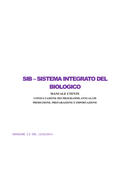 SIB &ndash; SISTEMA INTEGRATO DEL BIOLOGICO