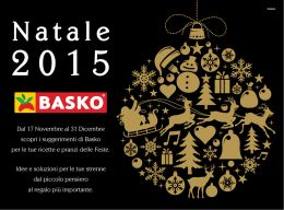 Dal 17 Novembre al 31 Dicembre scopri i suggerimenti di Basko per
