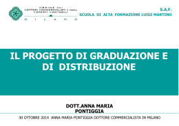 il progetto di graduazione e di distribuzione