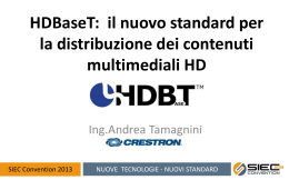 HDBaseT: il nuovo standard per la distribuzione dei contenuti