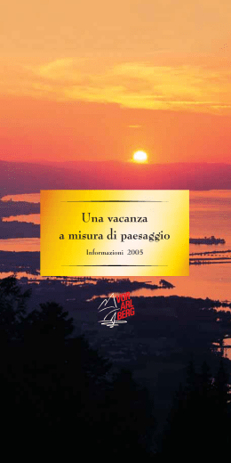 Una vacanza a misura di paesaggio